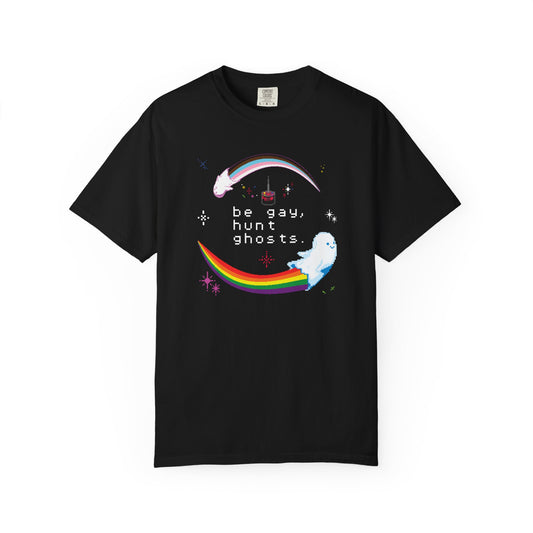 Be Gay, Hunt Ghosts