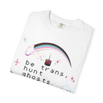 Be Trans, Hunt Ghosts White Tee