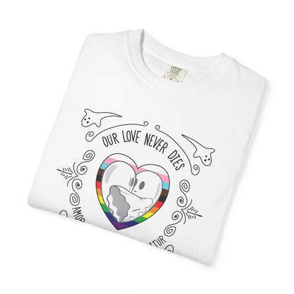 Our Love Never Dies White Tee