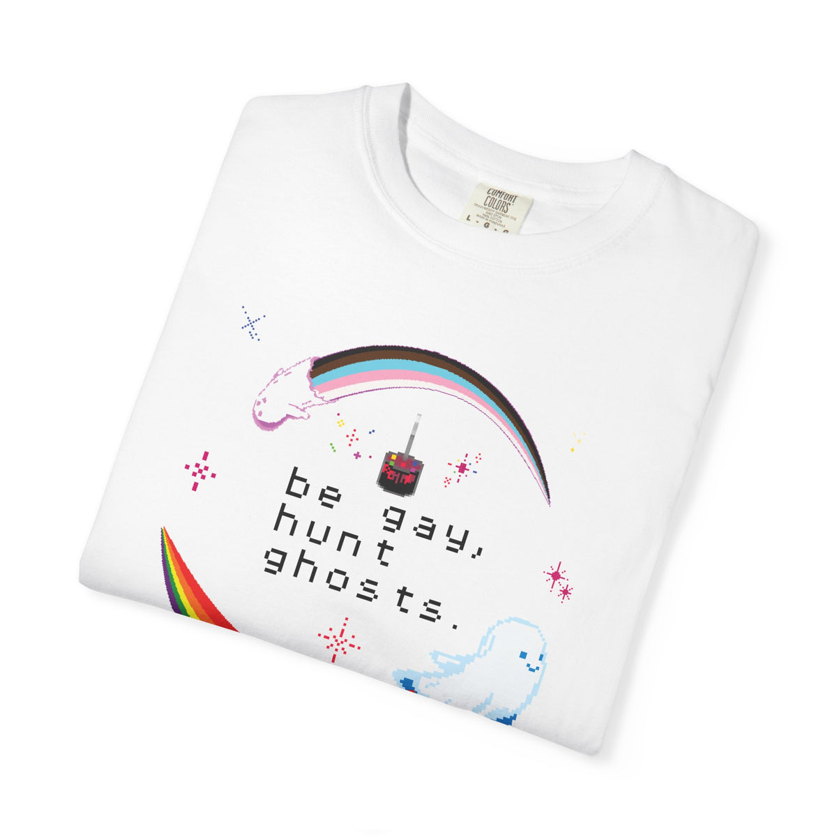 Be Gay, Hunt Ghosts