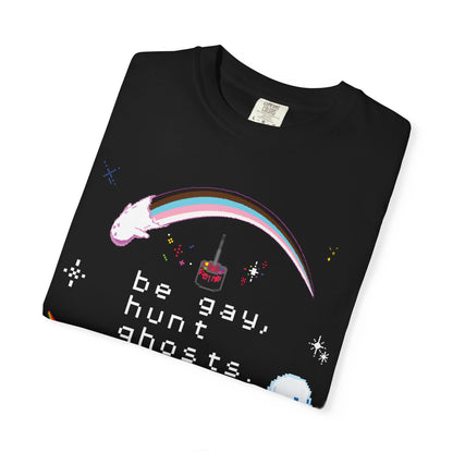 Be Gay, Hunt Ghosts Black tee