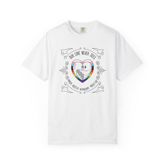Our Love Never Dies White Tee