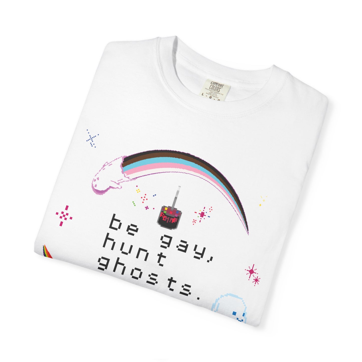 Be Gay, Hunt Ghosts White Tee